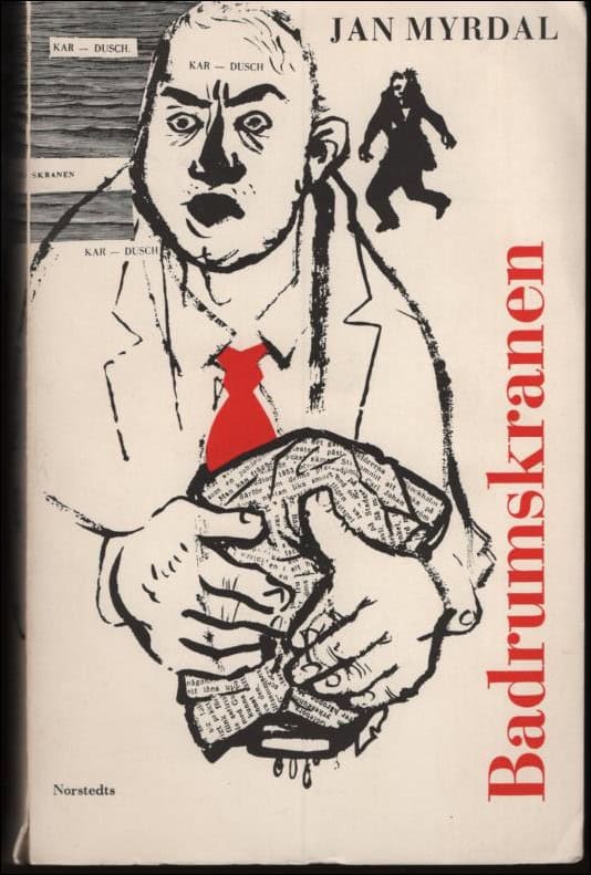 Jan Myrdal : Badrumskranen