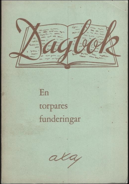 Axel Andersson : En torpares funderingar