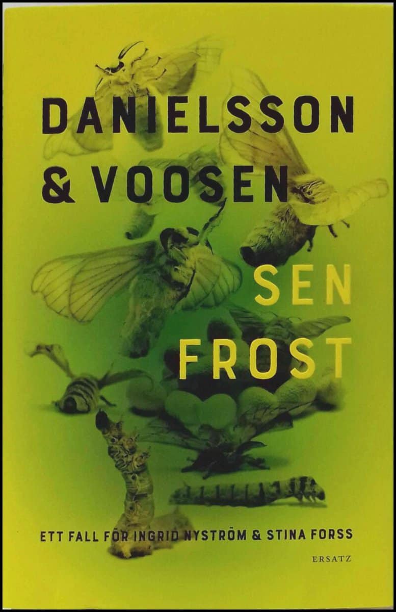 Danielsson, Kerstin ; Voosen, Roman : Sen frost