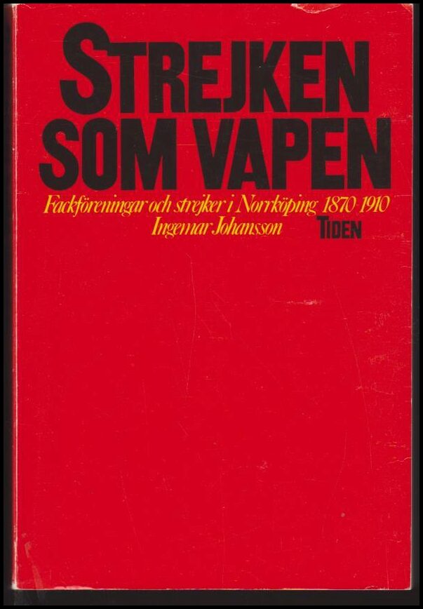 Ingemar Johansson : Strejken som vapen
