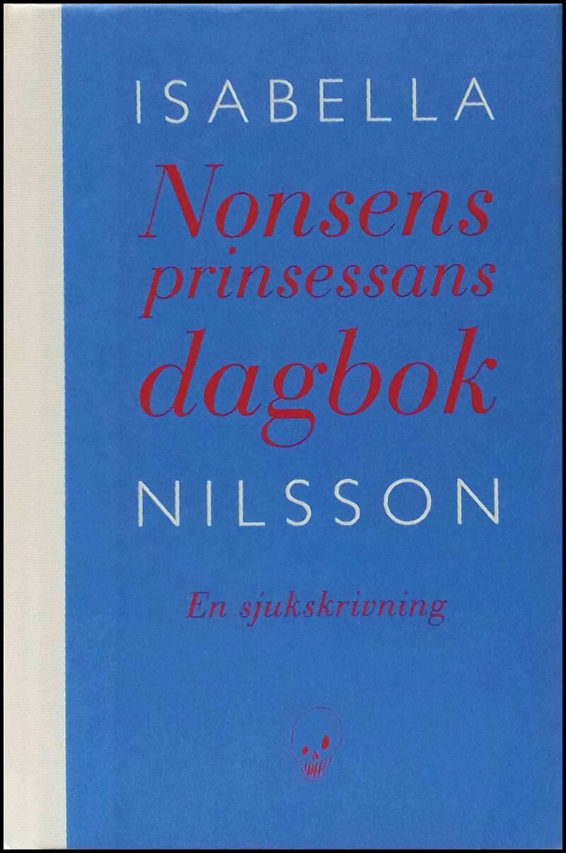 Isabella Nilsson : Nonsensprinsessans dagbok