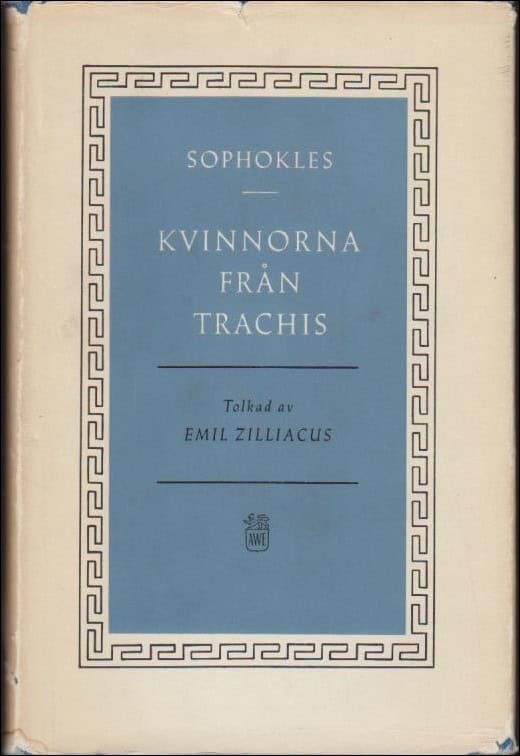 Sophokles : Kvinnorna från Trachis
