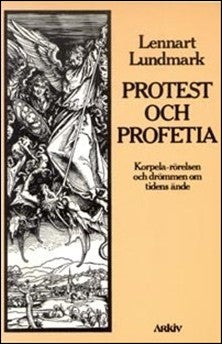 Lennart Lundmark : Protest och profetia