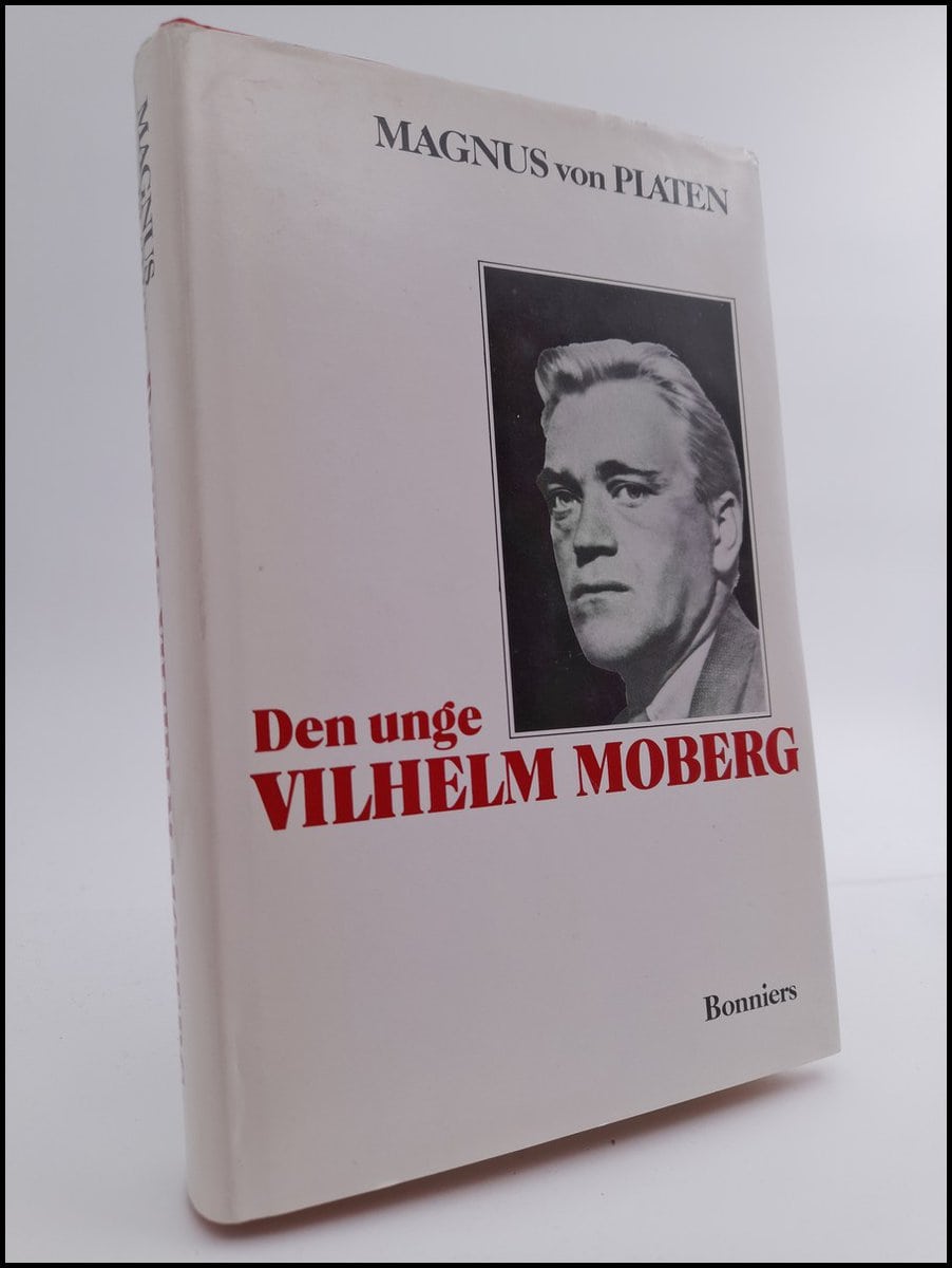 Magnus von Platen : Den unge Vilhelm Moberg