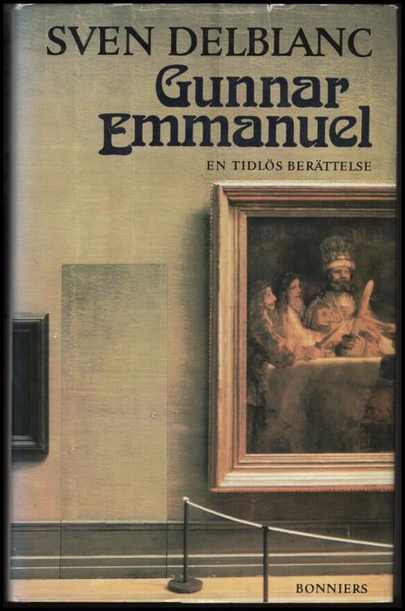 Sven Delblanc : Gunnar Emmanuel
