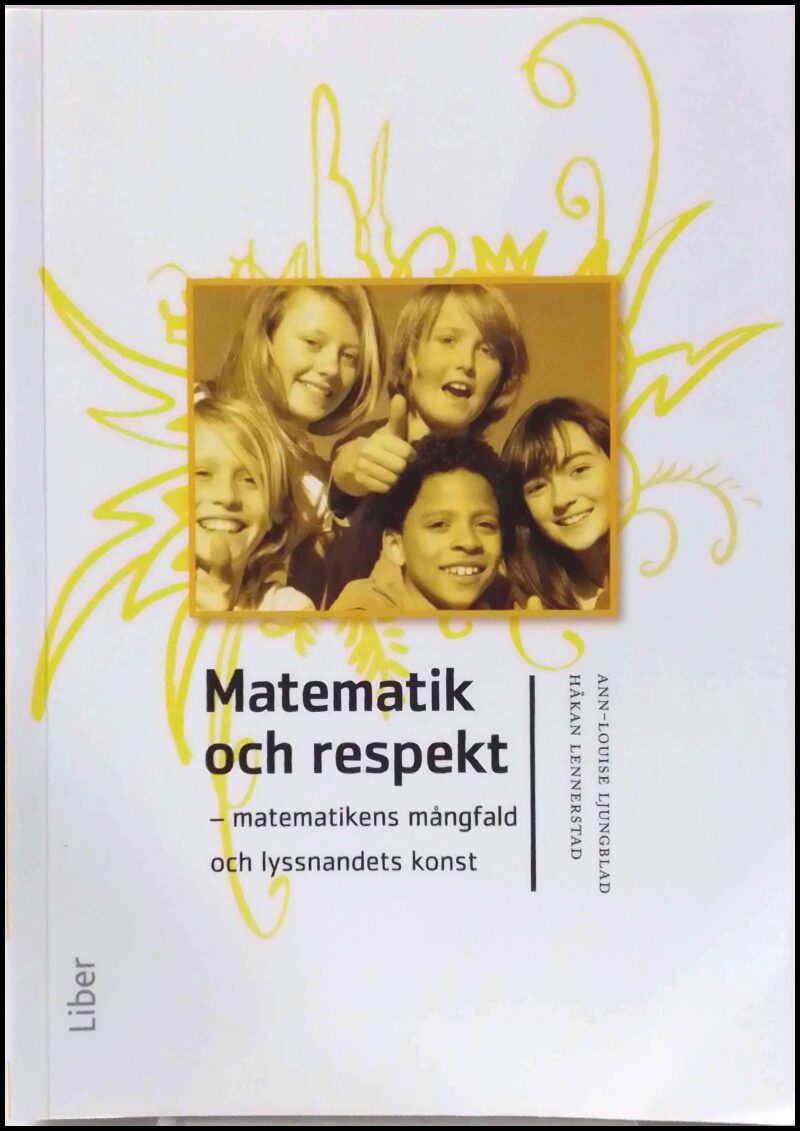 Ljungblad, Ann-Louise ; Lennerstad, Håkan : Matematik och respekt