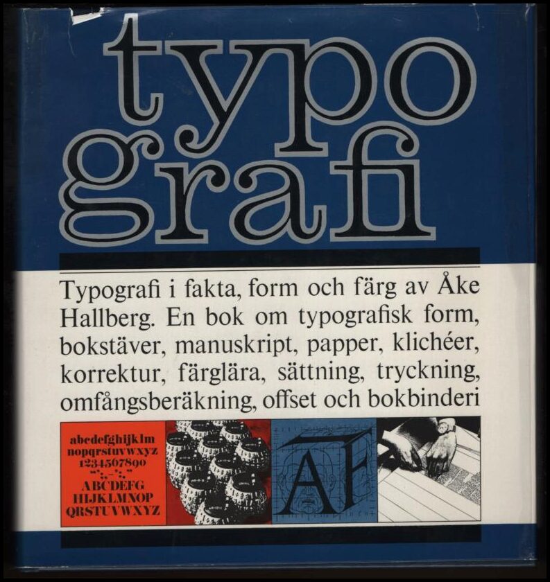 Åke Hallberg : Typografi i fakta form och färg