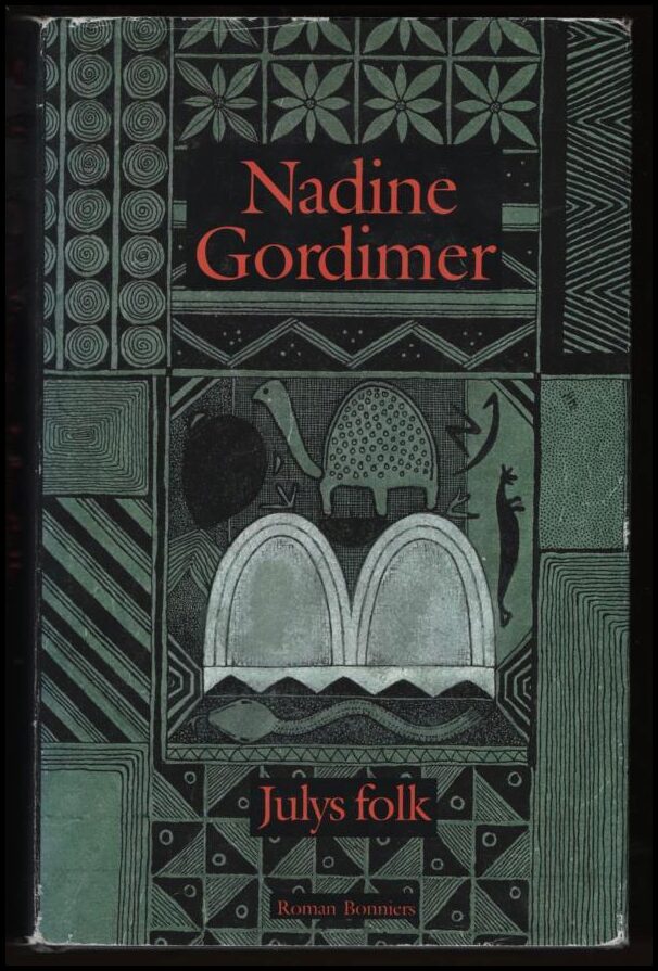 Nadine Gordimer : Julys folk