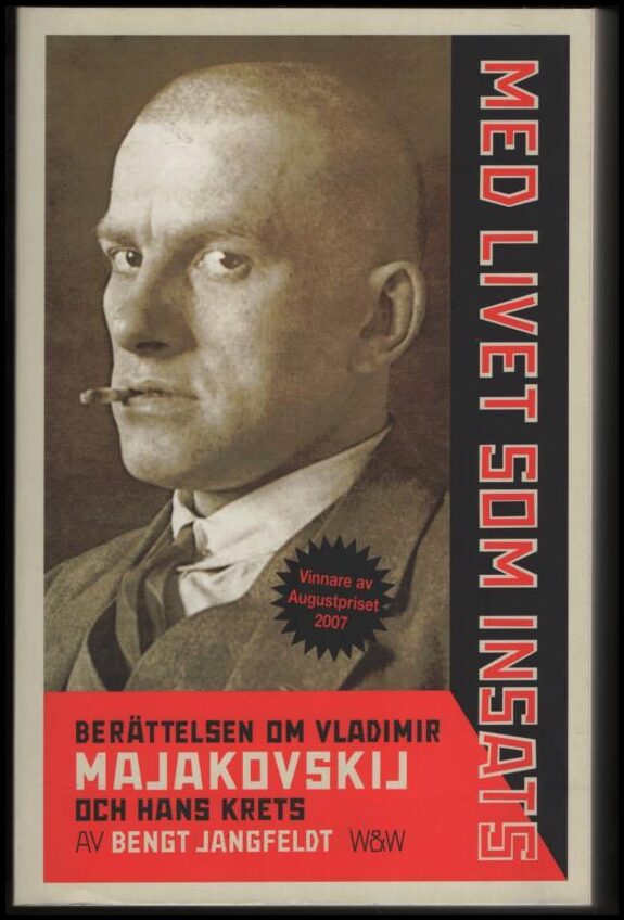 Bengt Jangfeldt : Med livet som insats