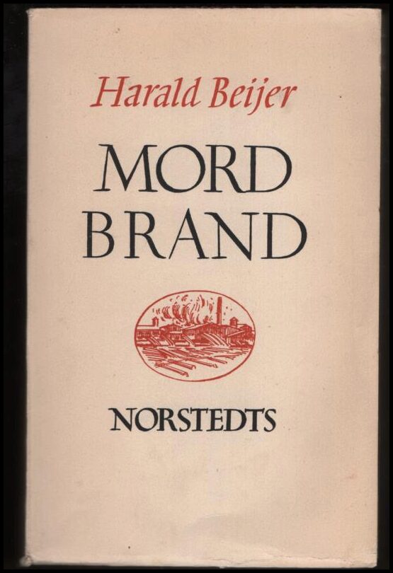 Harald Beijer : Mordbrand