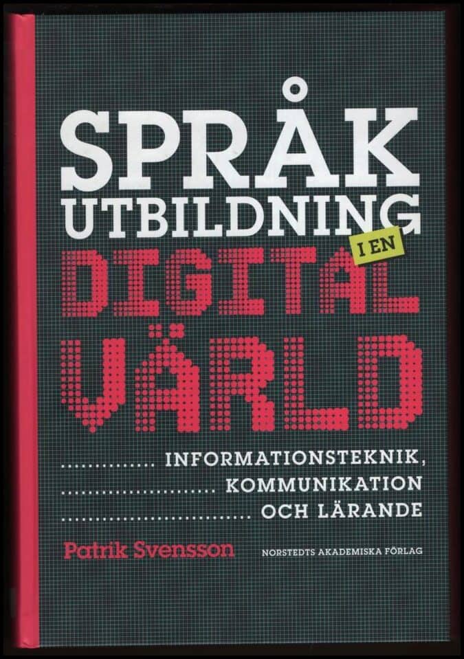 Patrik Svensson : Språkutbildning i en digital värld