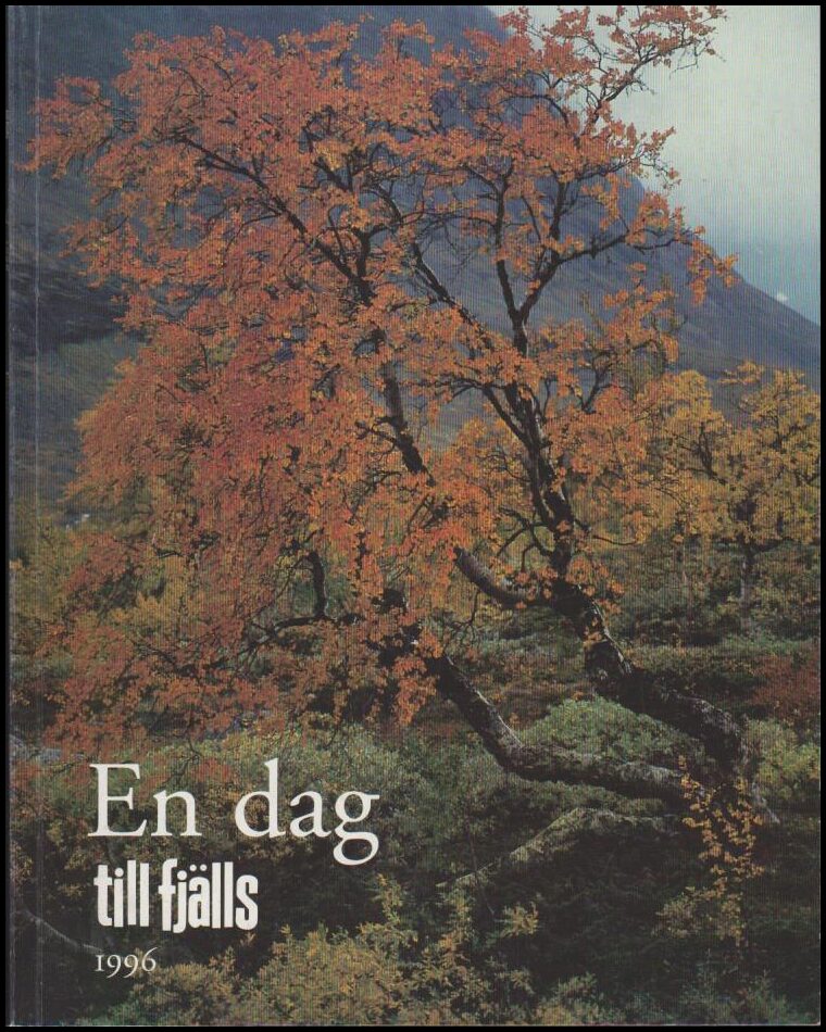 Peter Jansson : En dag till fjälls 1996