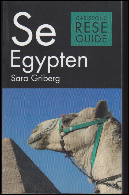 Sara Griberg : Se Egypten