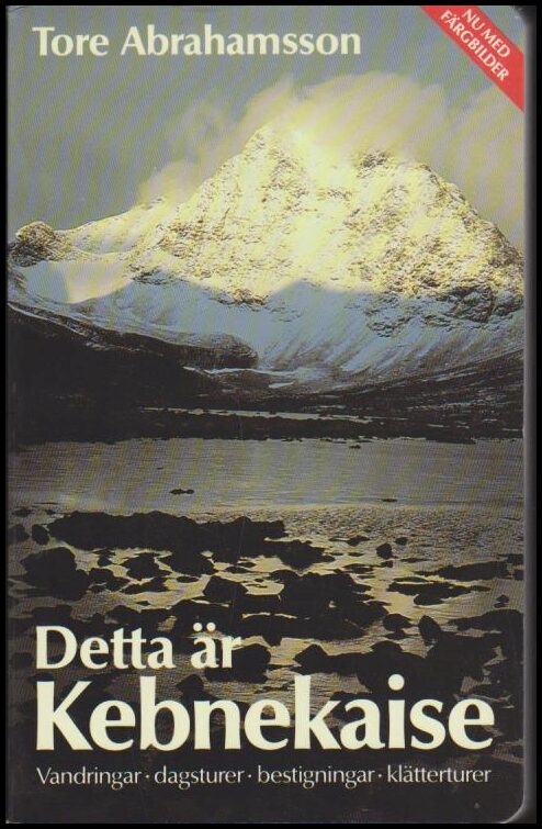 Tore Abrahamsson : Detta är Kebnekaise