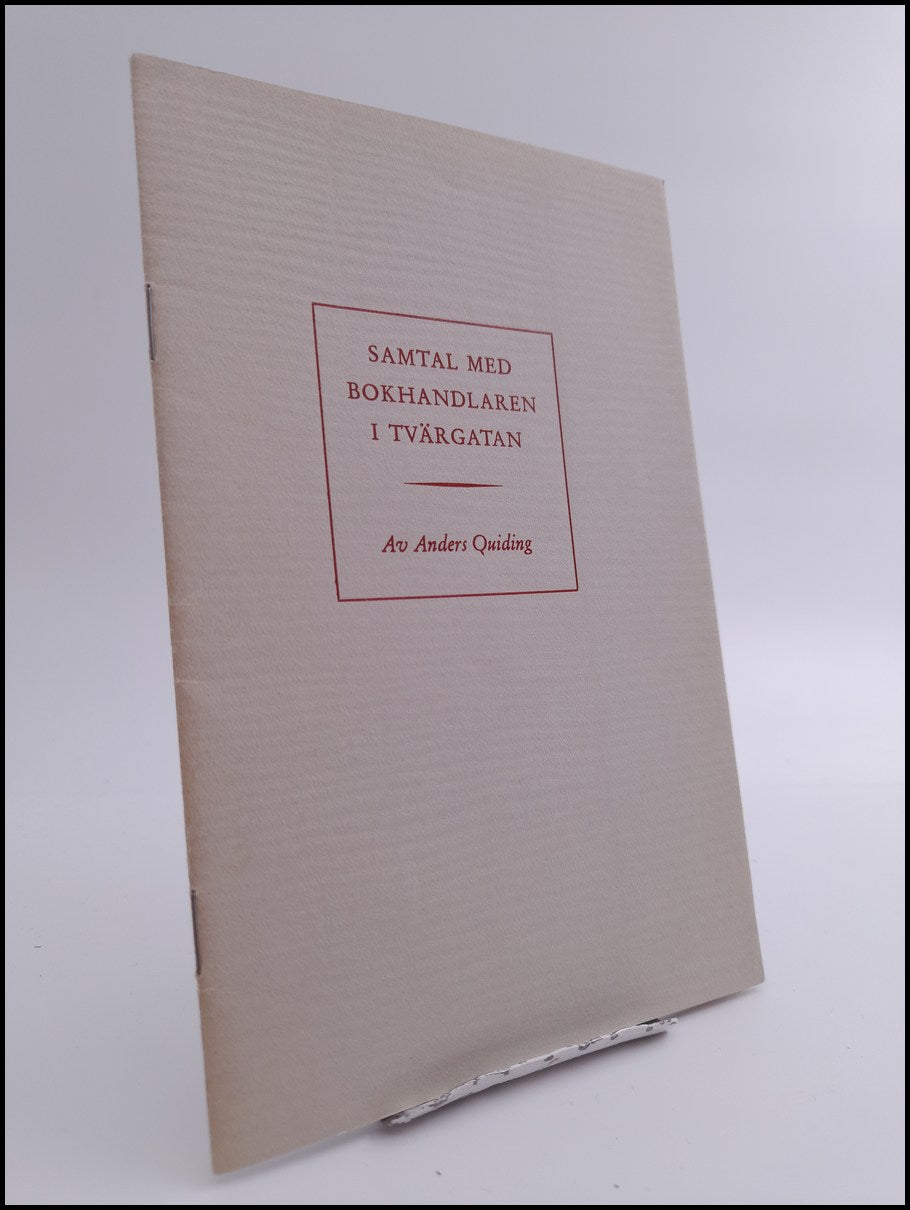 Anders Quiding : Samtal med bokhandlaren i Tvärgatan