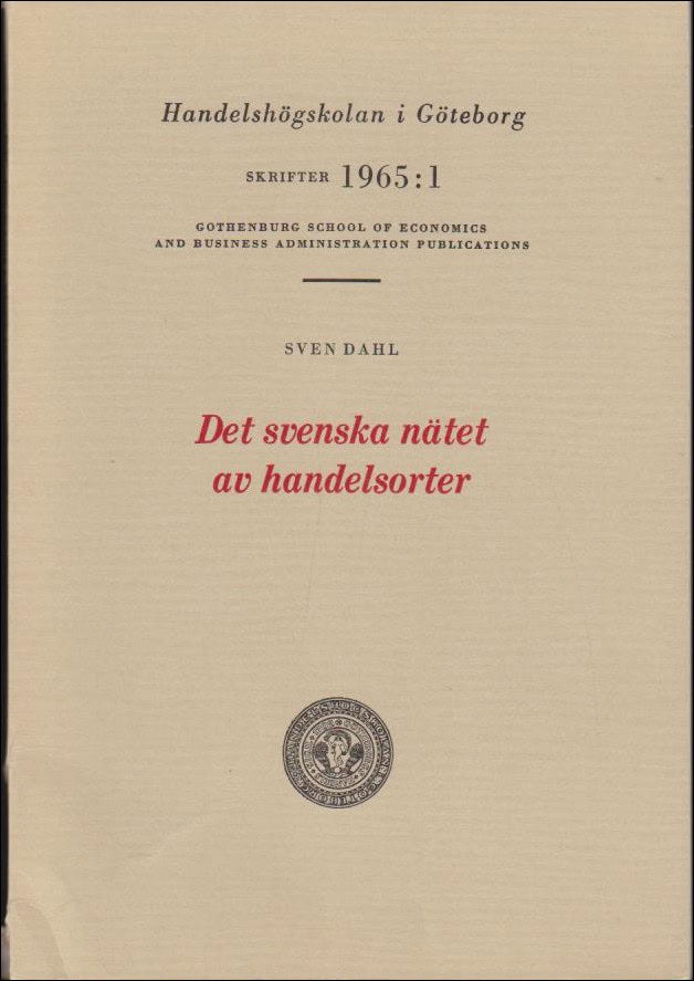 Sven Dahl : Det svenska nätet av handelsorter