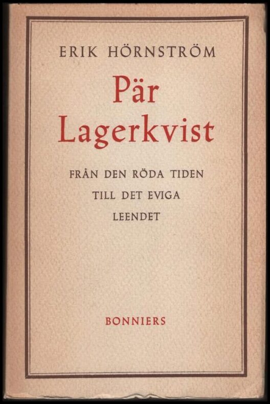 Erik Hörnström : Pär Lagerkvist