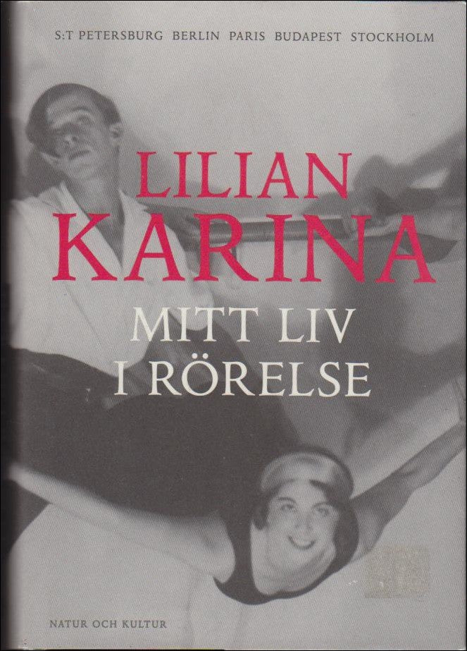 Lilian Karina Vásárhelyi : Mitt liv i rörelse