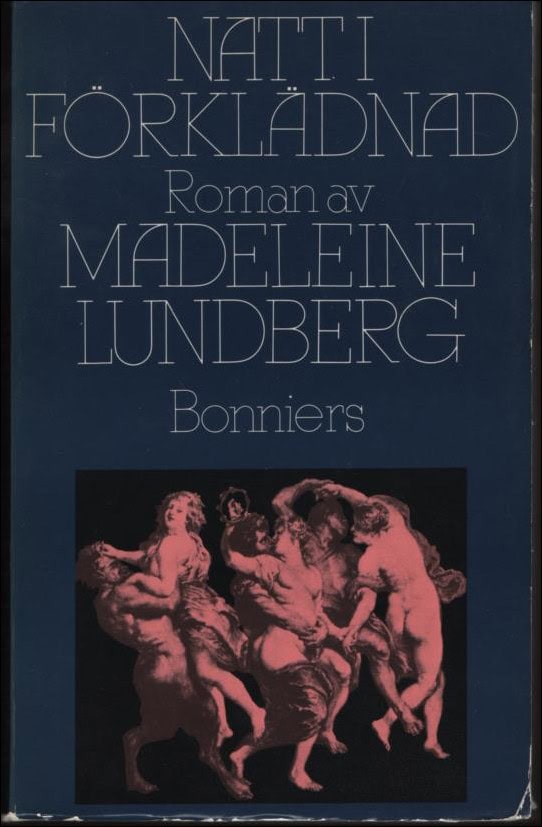 Madeleine Lundberg : Natt i förklädnad
