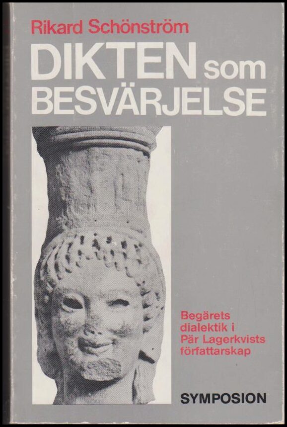 Rikard Schönström : Dikten som besvärjelse