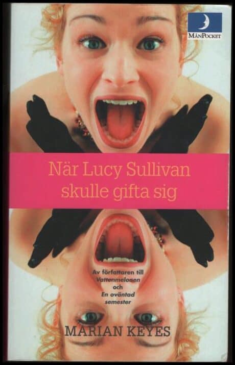 Marian Keyes : När Lucy Sullivan skulle gifta sig