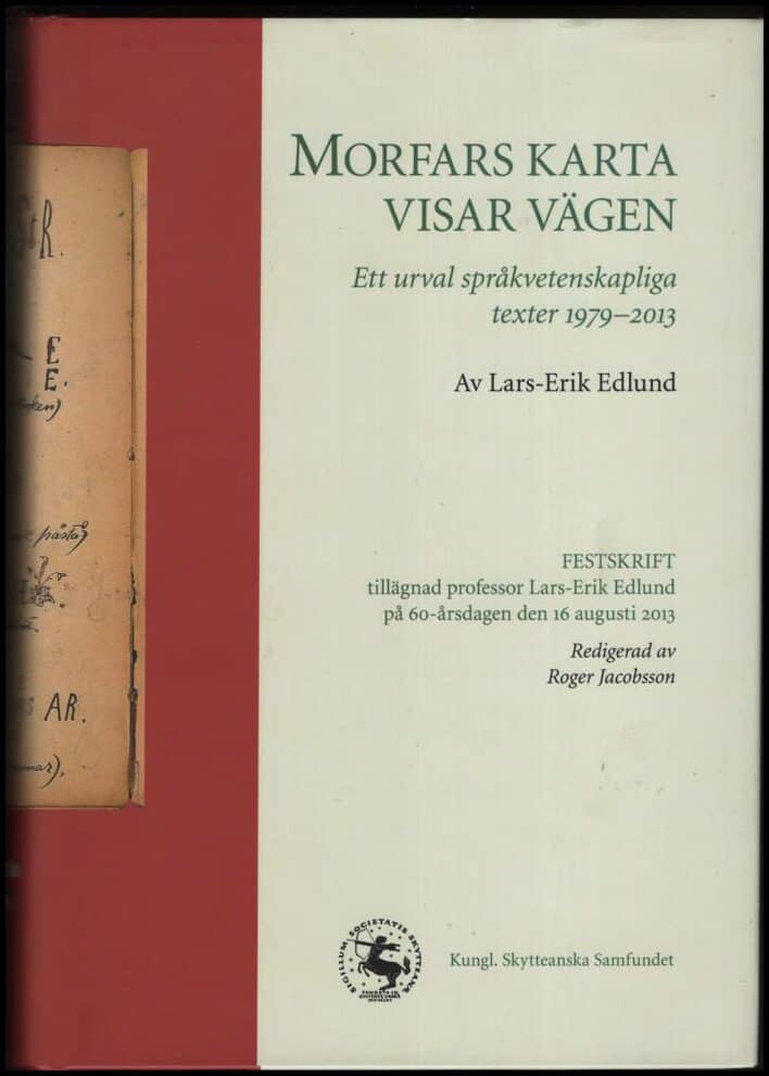 Lars-Erik Edlund : Morfars karta visar vägen