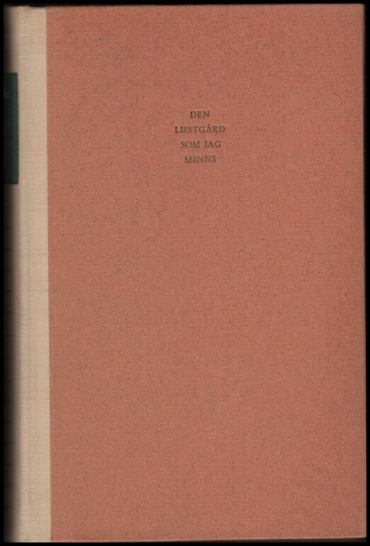 Frans G Bengtsson : Den lustgård som jag minns