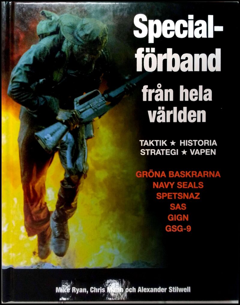 Ryan, Mike ; Mann, Chris ; Stilwell, Alexander : Specialförband från hela världen