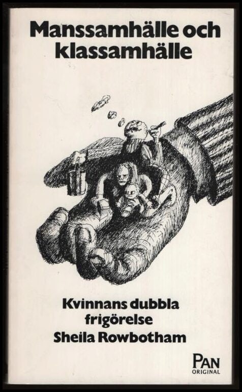 Sheila Rowbotham : Manssamhälle och klassamhälle