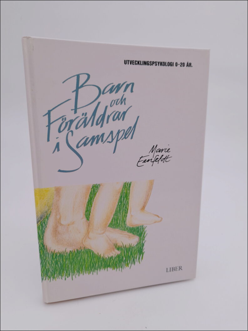 Marie Eenfeldt : Barn och föräldrar i samspel