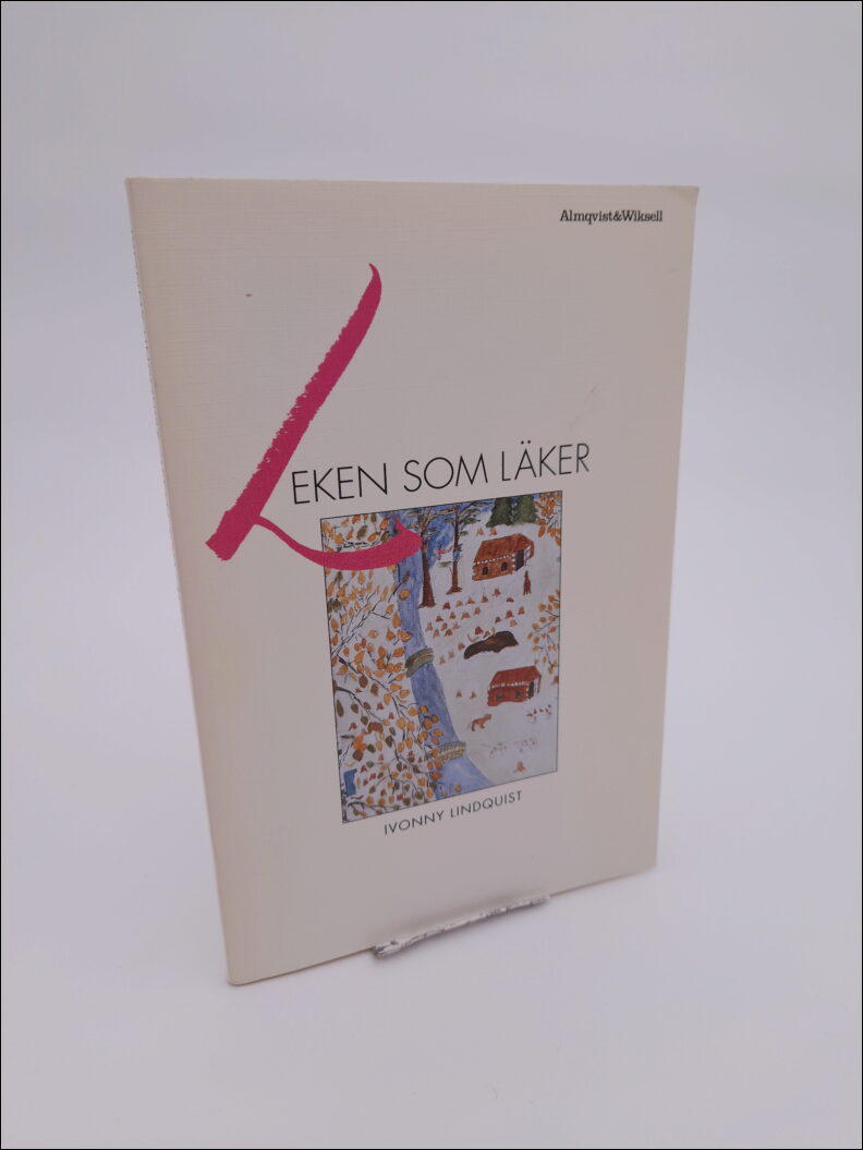 Ivonny Lindquist : Leken som läker