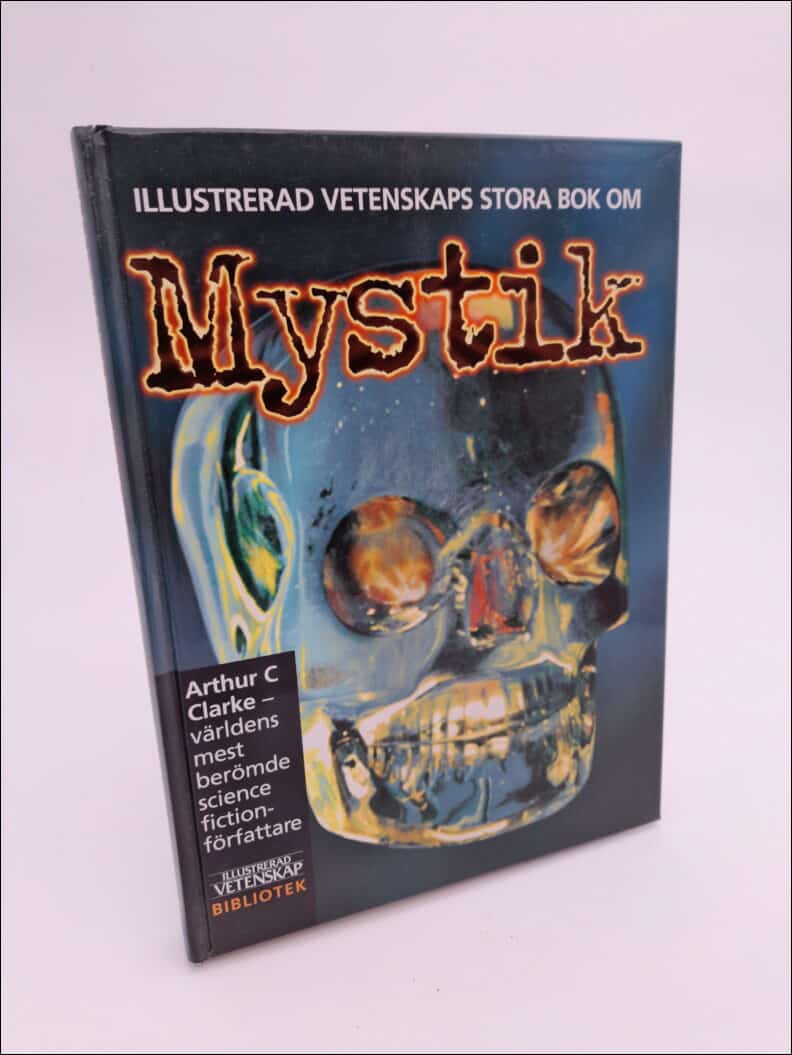 Arthur C. Clarke : Illustrerad vetenskaps stora bok om mystik