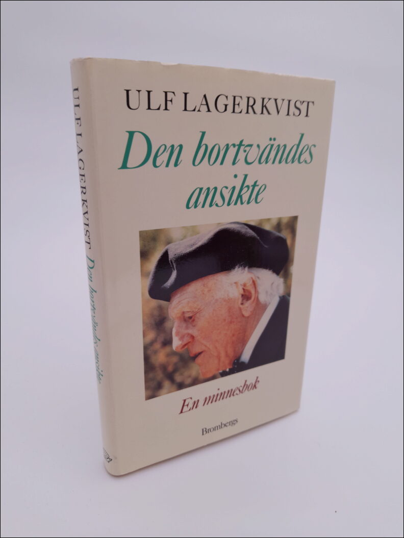 Ulf Lagerkvist : Den bortvändes ansikte