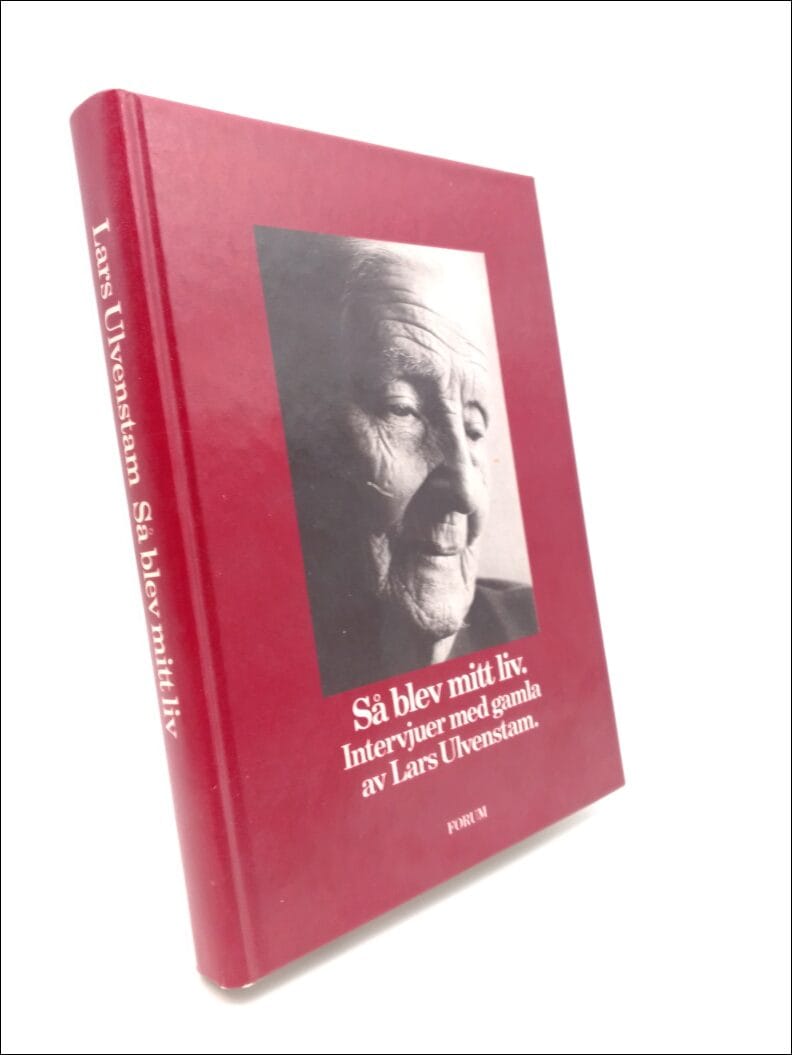 Lars Ulvenstam : Så blev mitt liv