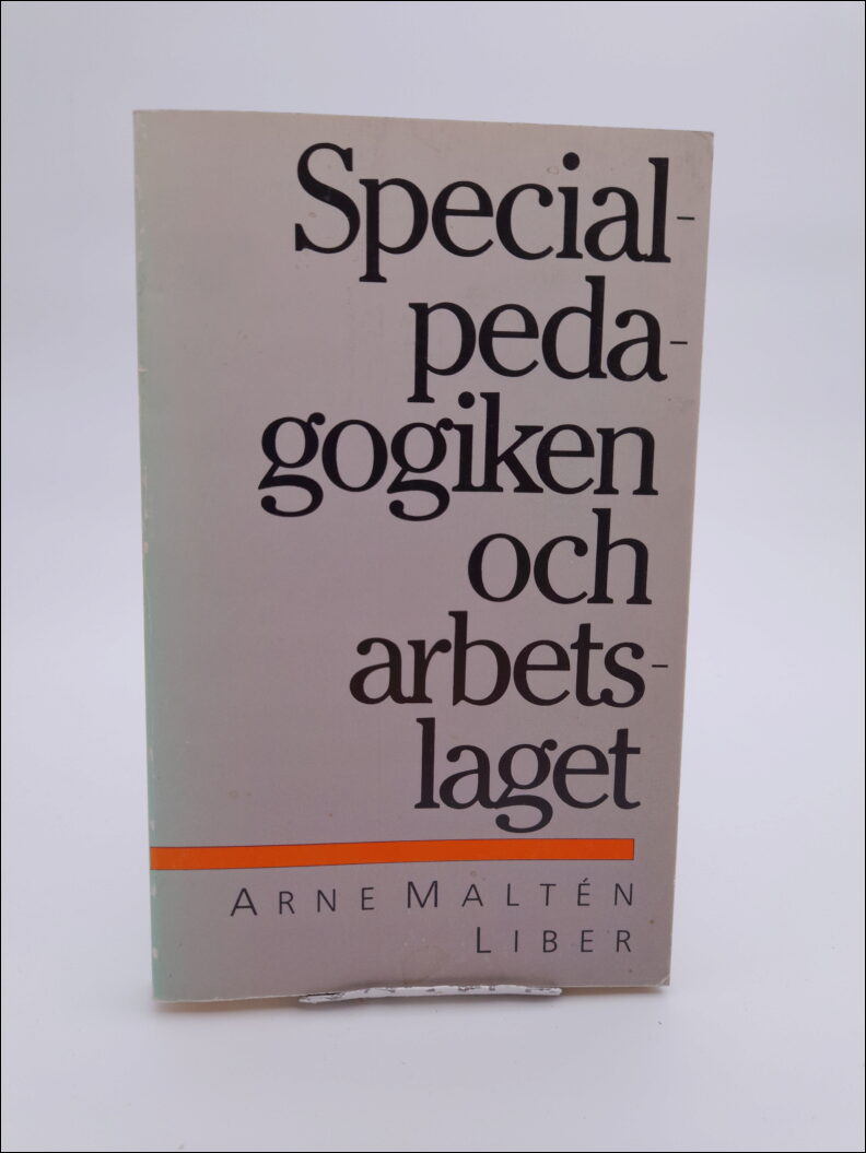 Arne Maltén : Specialpedagogiken och arbetslaget