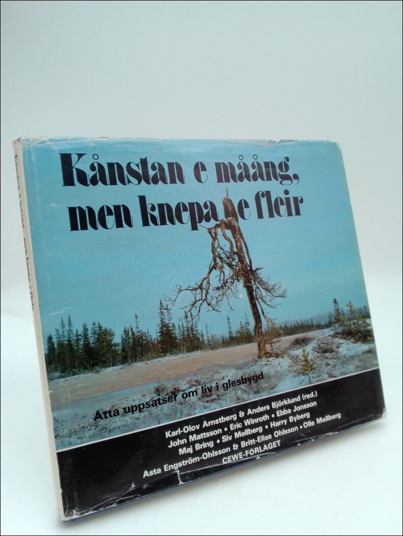 Arnstberg, Karl-Olov ; Björklund, Anders (red) : Kånstan e måång. men knepa e fleir