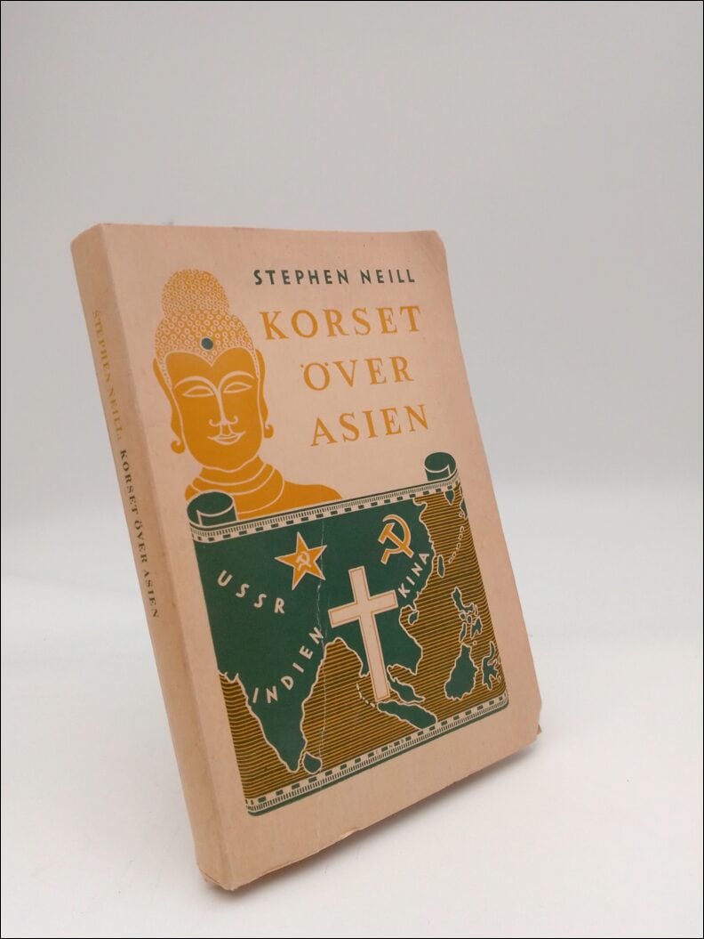 Stephen Neill : Korset över Asien