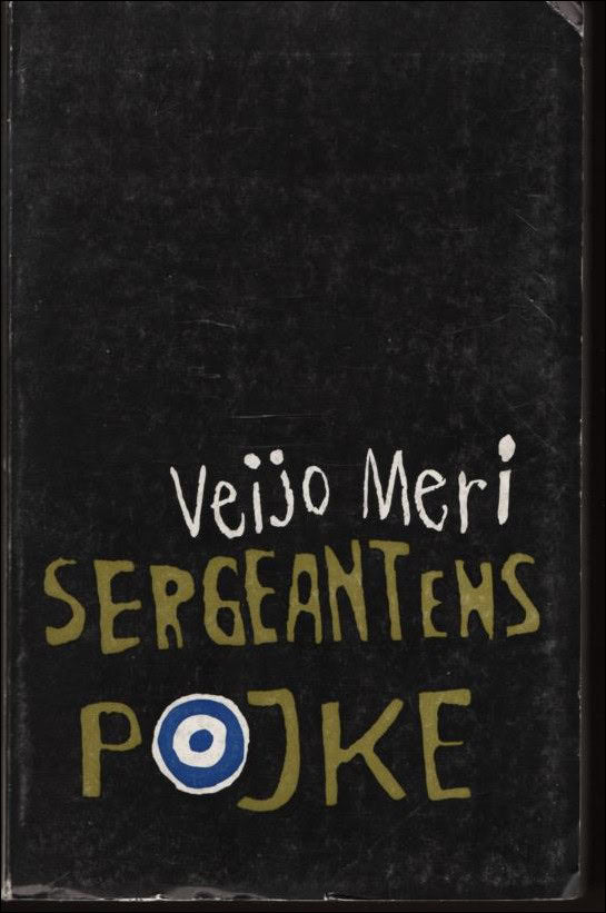 Veijo Meri : Sergeantens pojke
