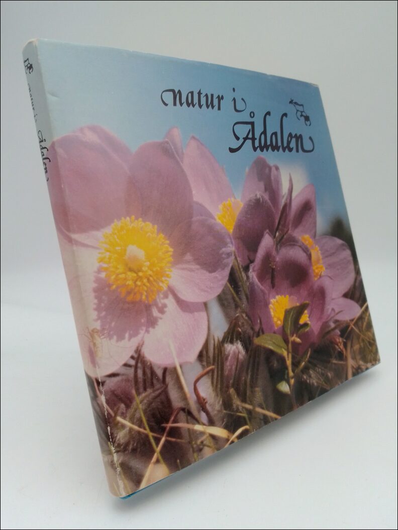 Löfberg , Bertil ; Sjölin , Nils et al : Natur i Ådalen