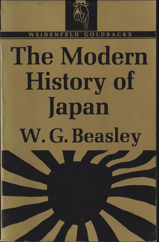 W. G. Beasley : The modern history of Japan