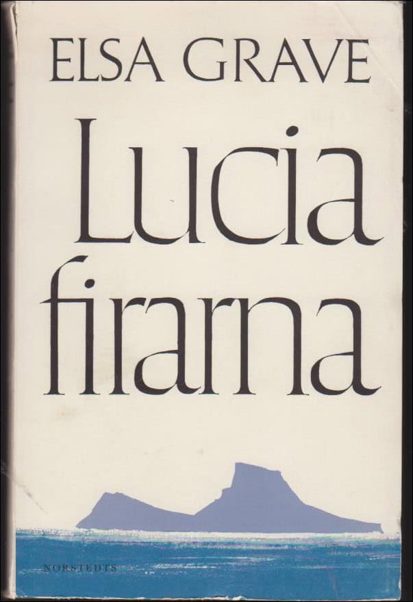 Elsa Grave : Luciafirarna