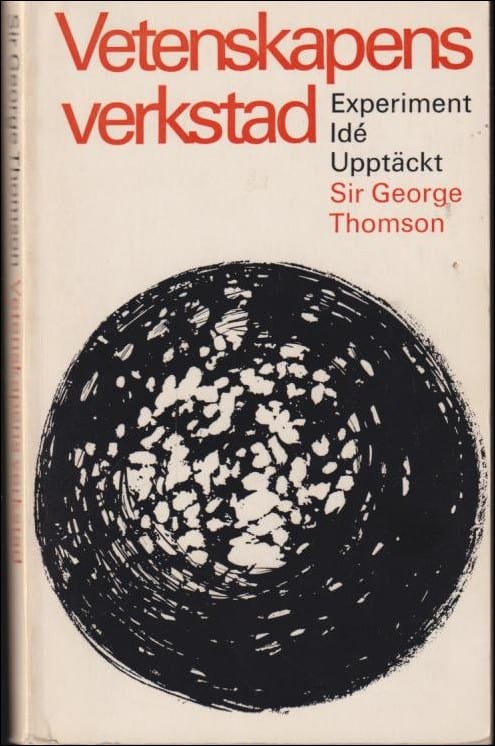 SIR GEORGE THOMSON : Vetenskapens verkstad