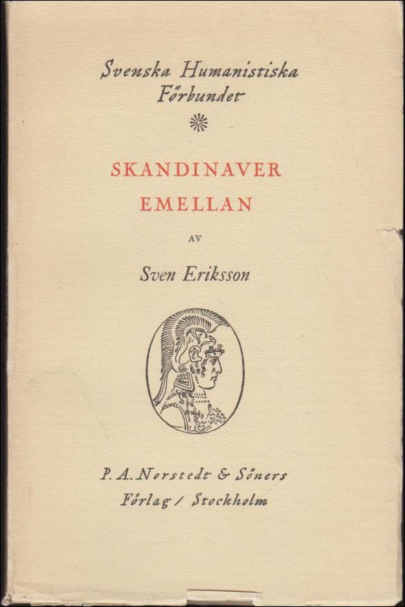 Sven Eriksson : Skandinaver emellan