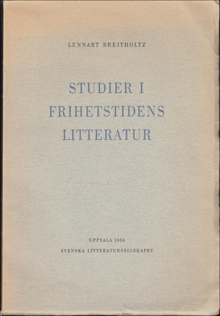 Lennart Breitholtz : Studier i frihetstidens litteratur