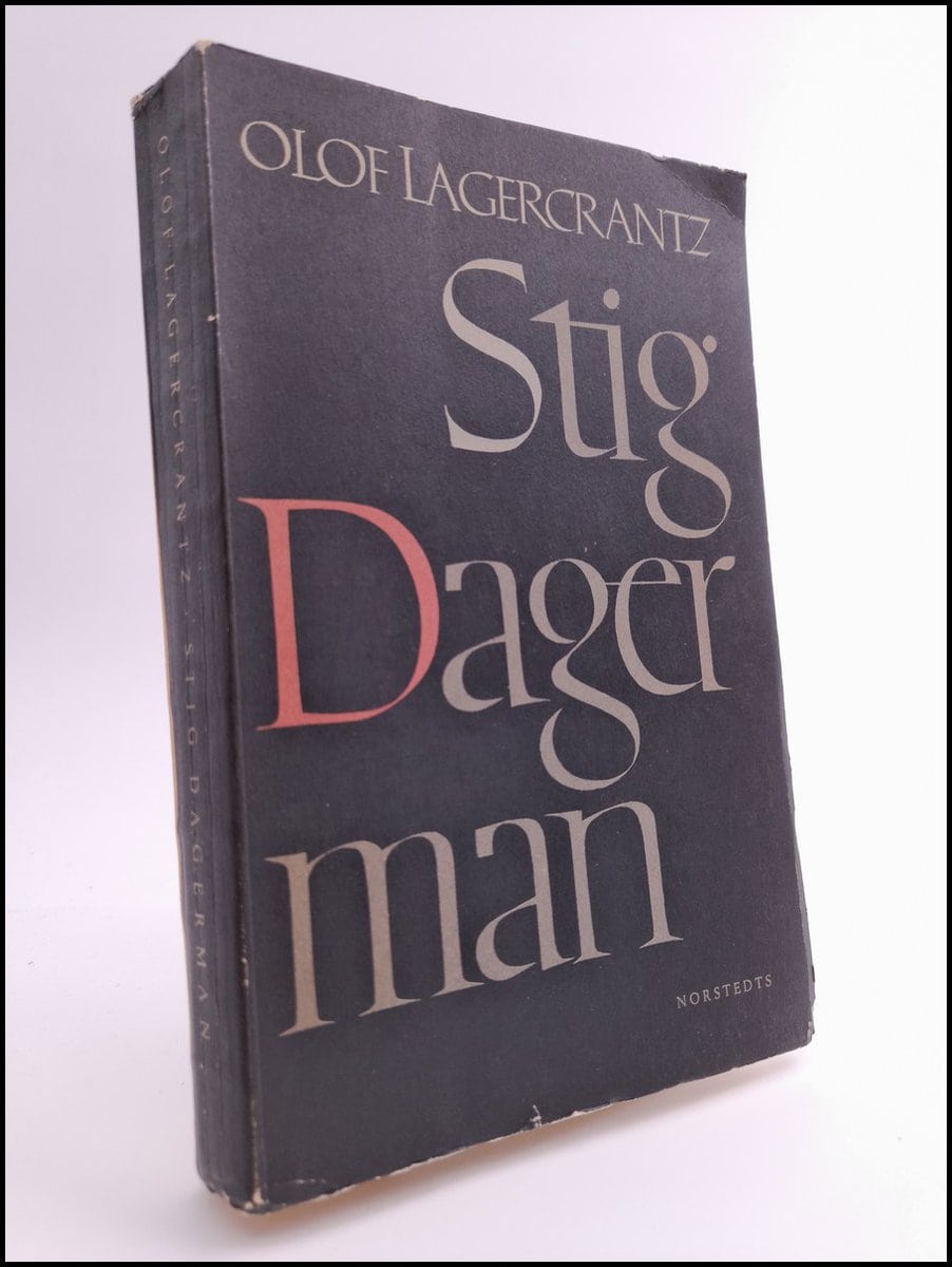 Olof Lagercrantz : Stig Dagerman