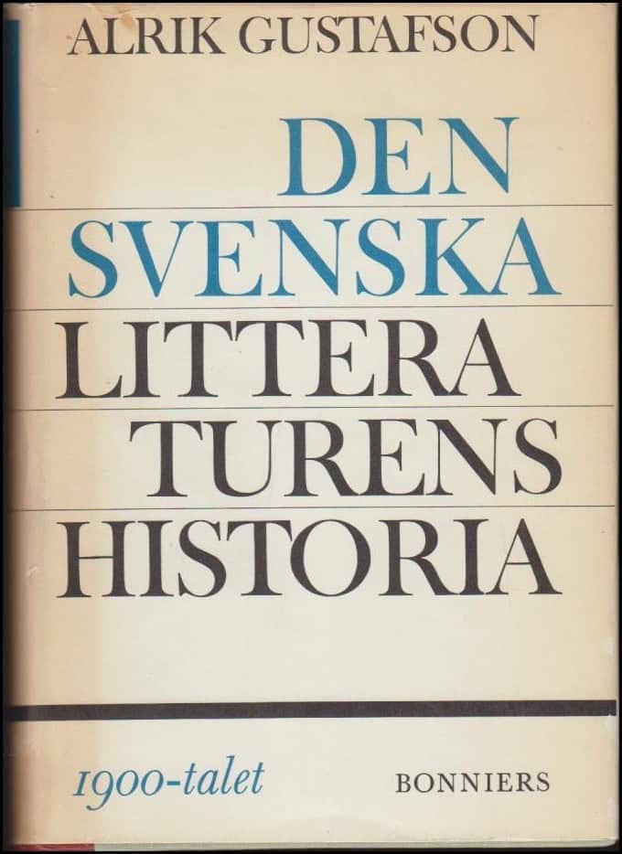Alrik Gustafsson : Den svenska litteraturens historia