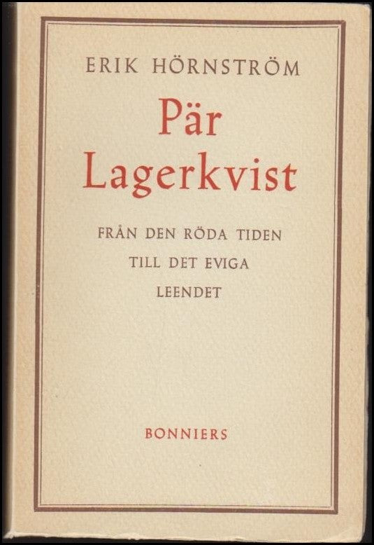 Erik Hörnström : Pär Lagerkvist