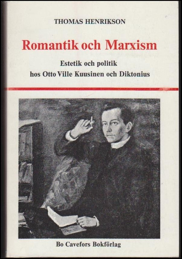 Thomas Henrikson : Romantik och marxism