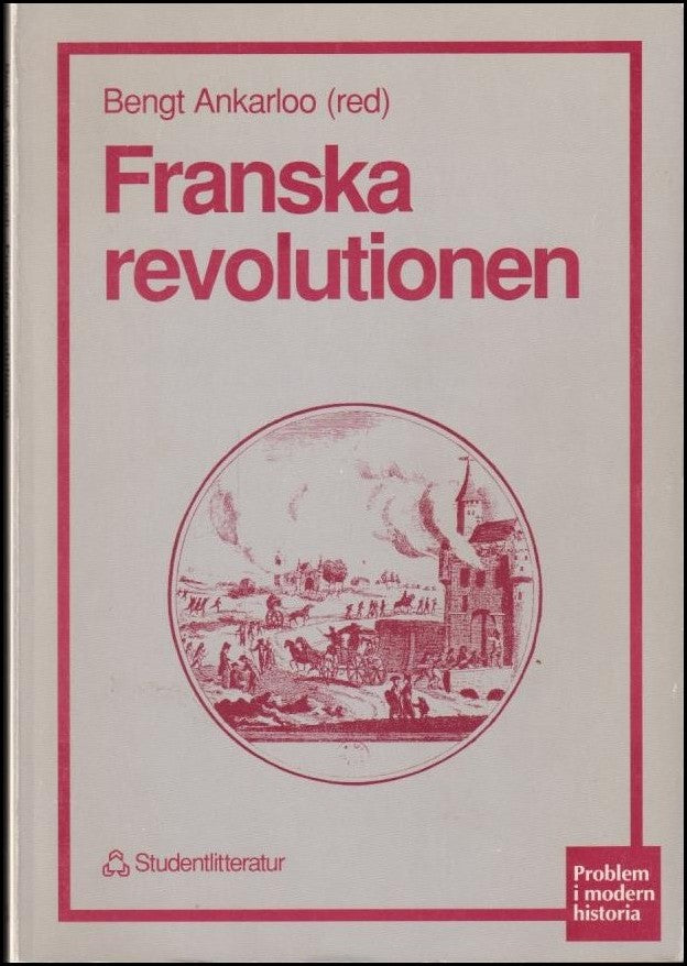 Bengt Ankarloo : Franska revolutionen