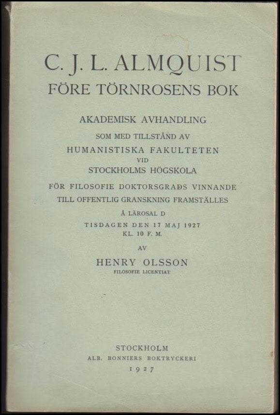 Henry Olsson : C.J.L. Almquist före törnrosens bok
